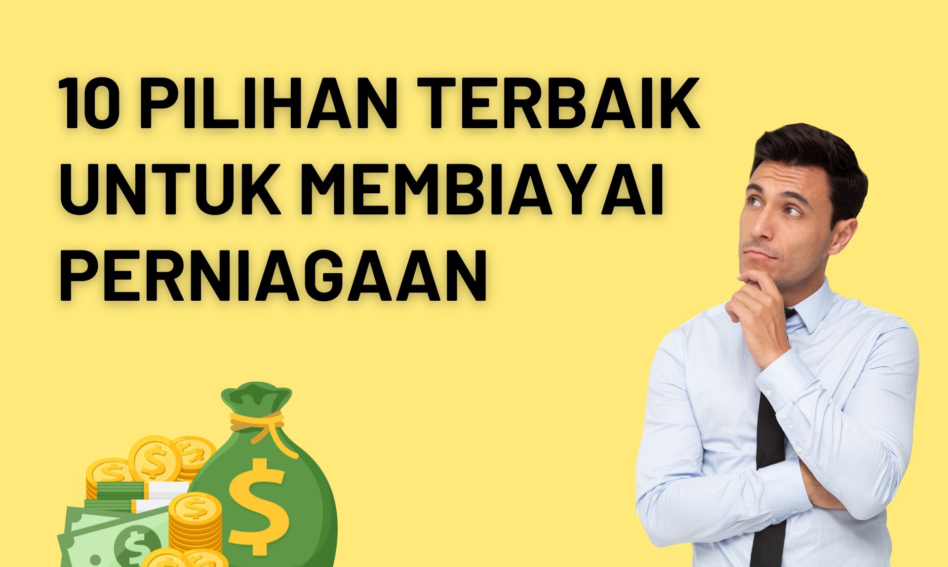 10 Pilihan Pembiayaan Perniagaan Terbaik untuk Bisnes Dahmu - Header Post