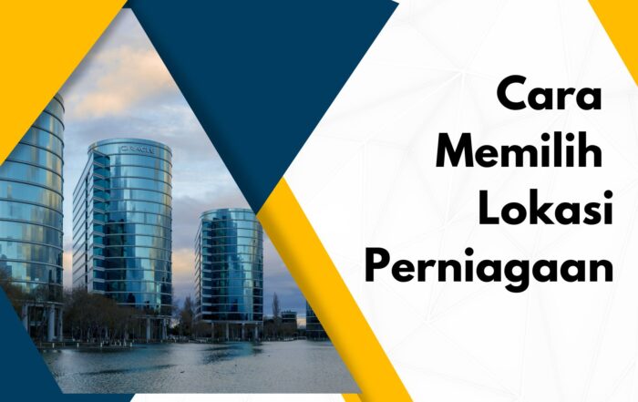 Cara Memilih Lokasi Perniagaan - Header Post