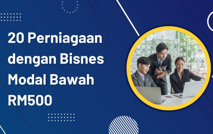 20 Perniagaan dengan Bisnes Modal Bawah RM500 - Header Post